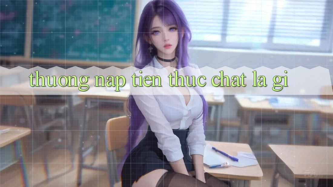 “Thưởng Nạp Tiền” Thực Chất Là Gì?